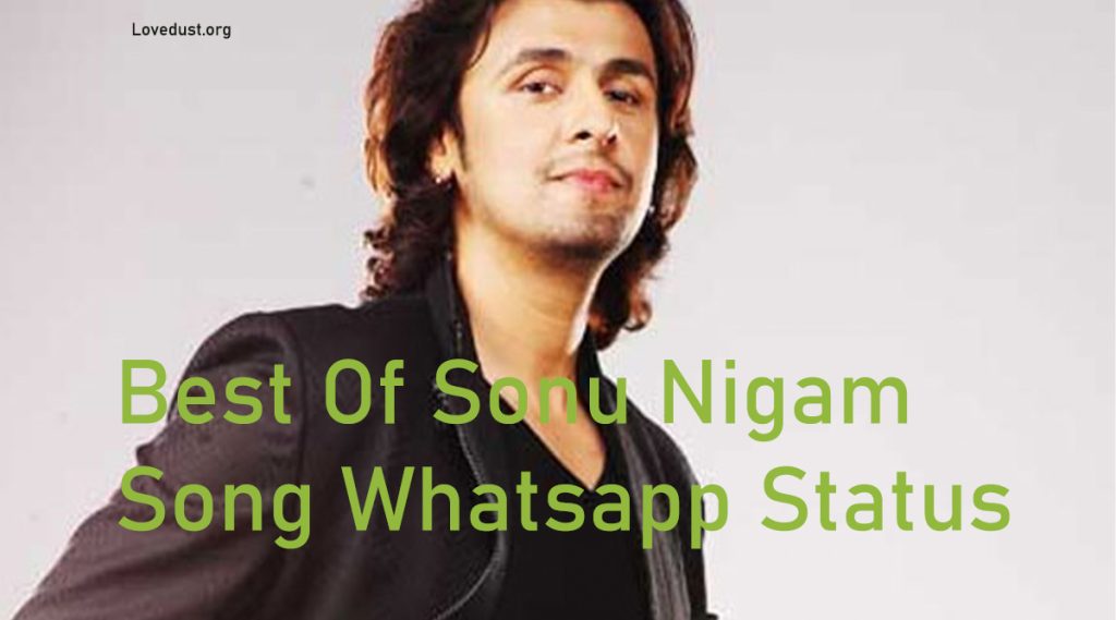Best Of Sonu Nigam Songs Whatsapp Status Video
